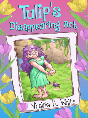 cover image of Tulip's Disappearing Act
